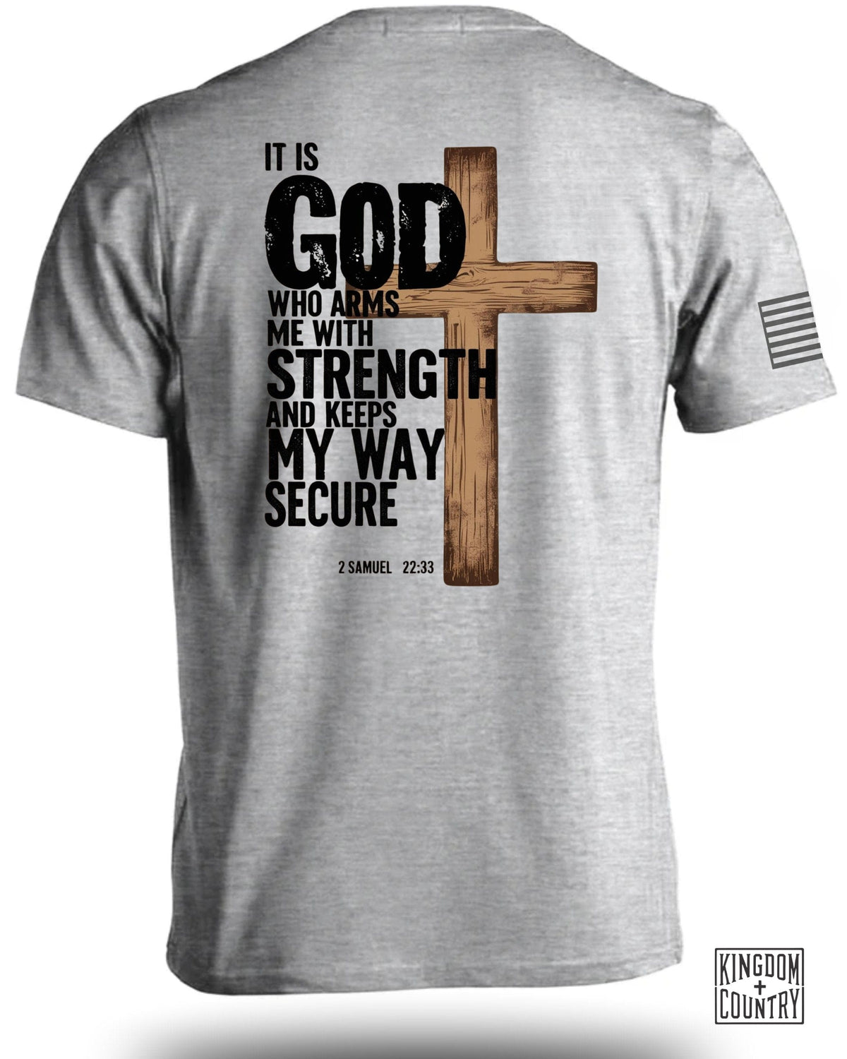 God Arms Me With Strength T-Shirt