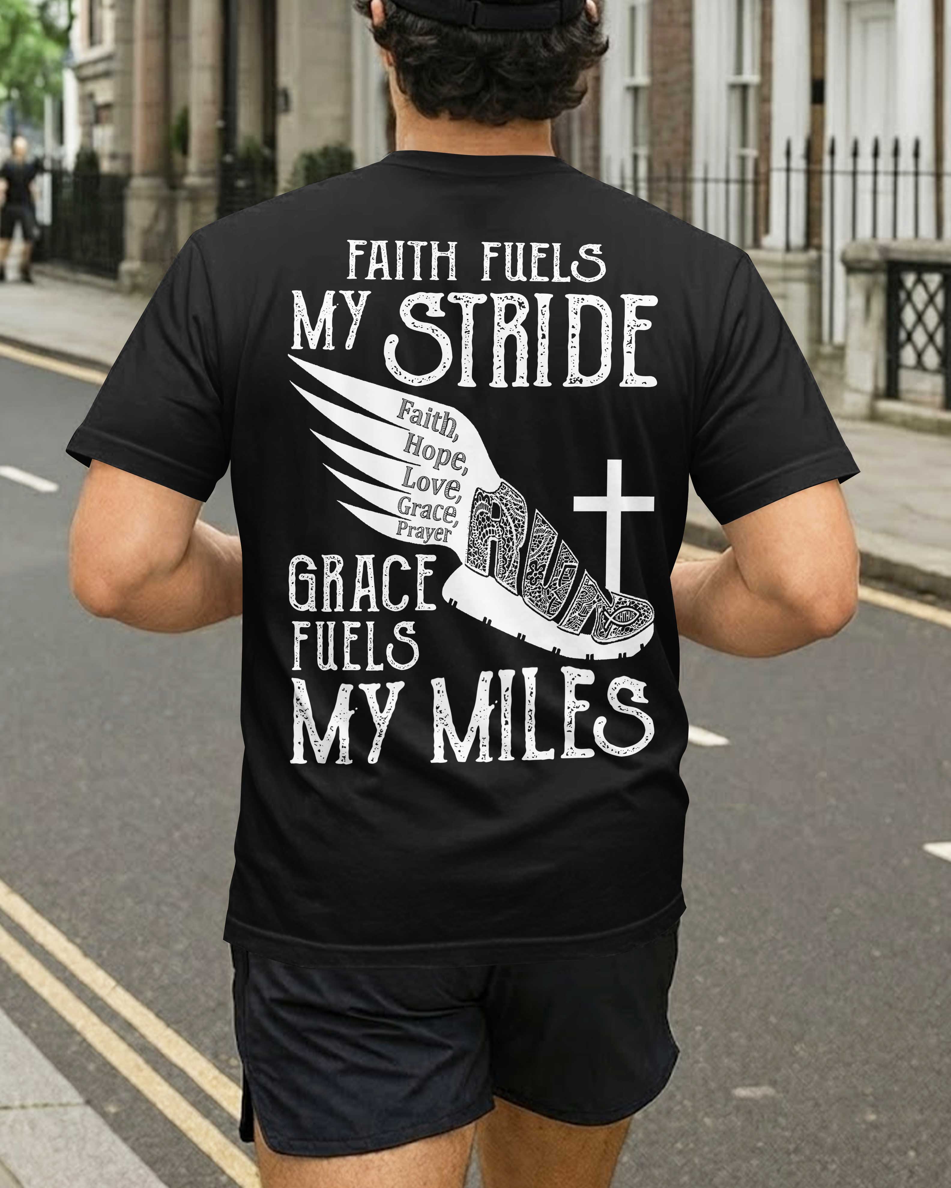 Faith Fuels My Stride T-Shirt