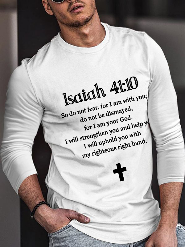 Isaiah 41:10 Bible Verse Long Sleeve T-Shirt