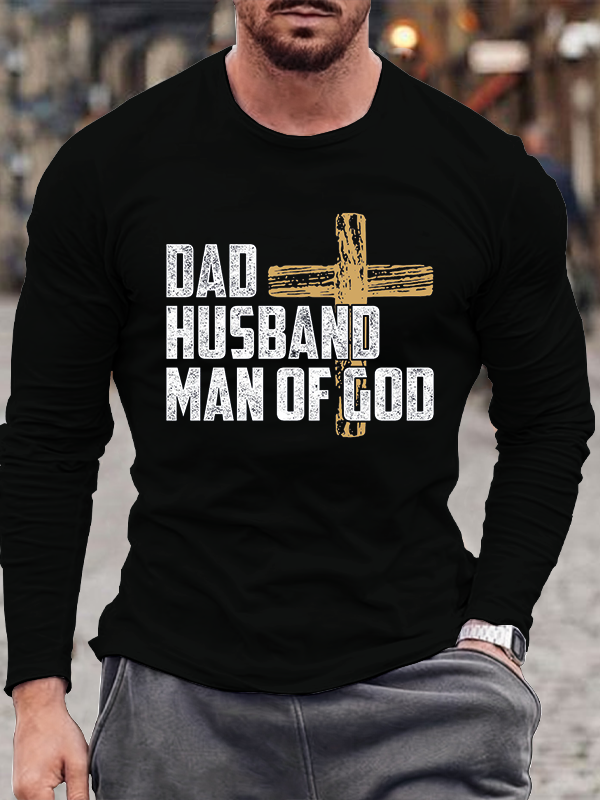 Dad, Husband, Man Of God Long Sleeve