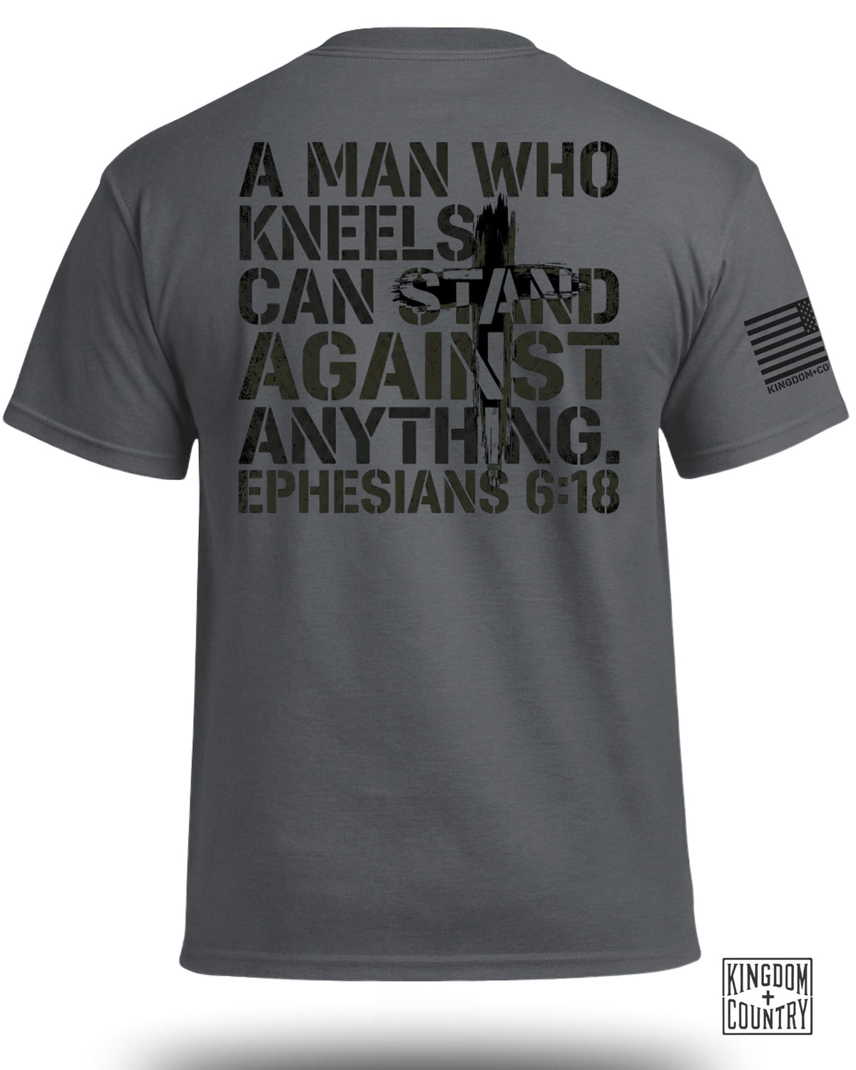 A Man Who Kneels Can Stand Against Anything T-Shirt