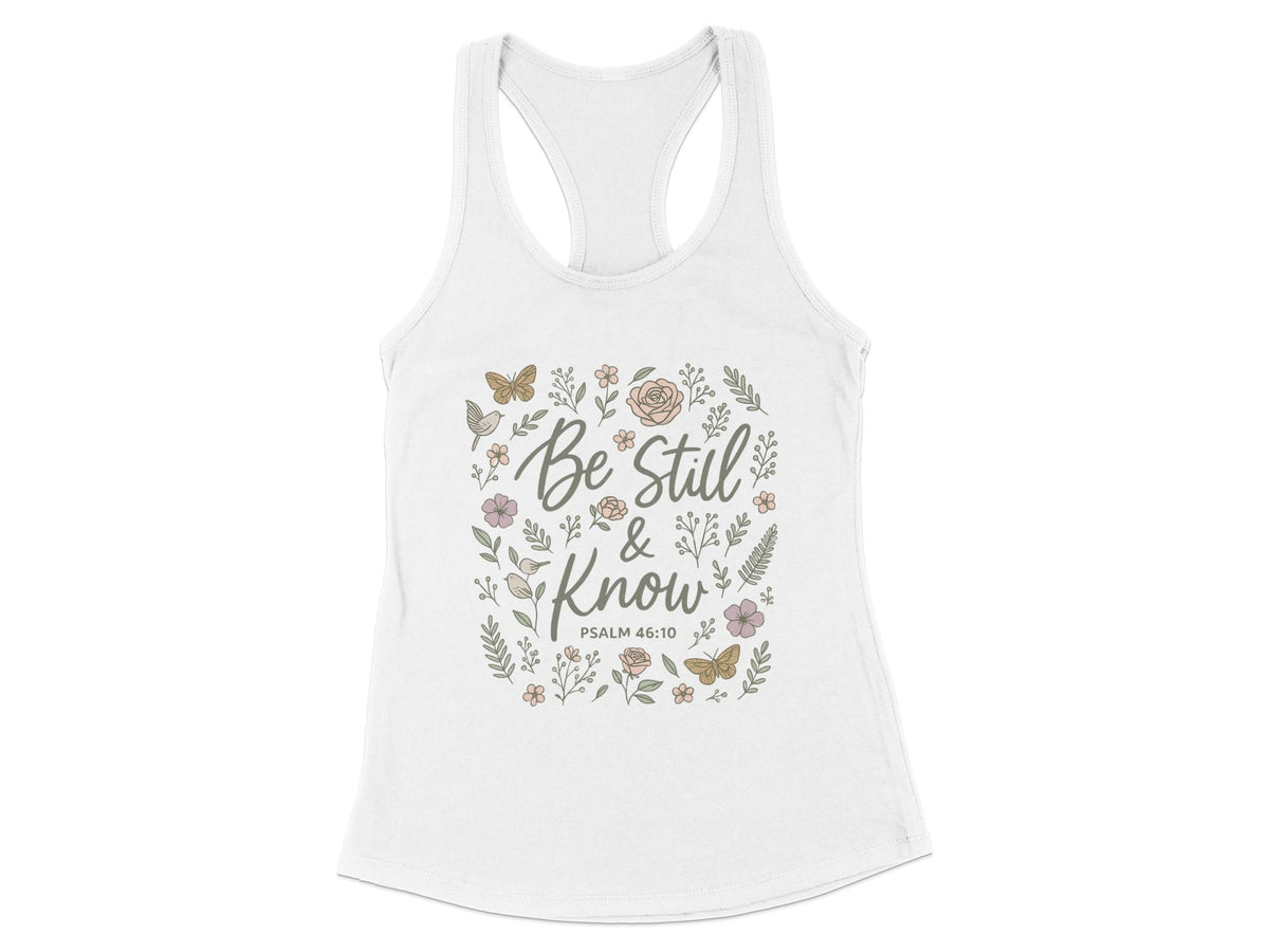 Be Still and Know Racerback Tank