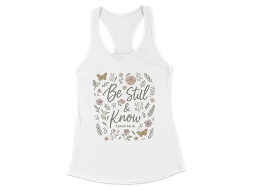 Be Still and Know Racerback Tank