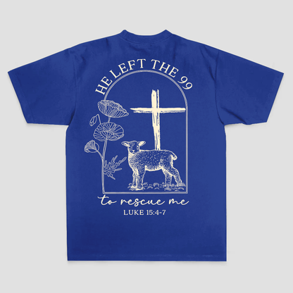 He Left The 99 To Rescue Me Printed Men's T-shirt