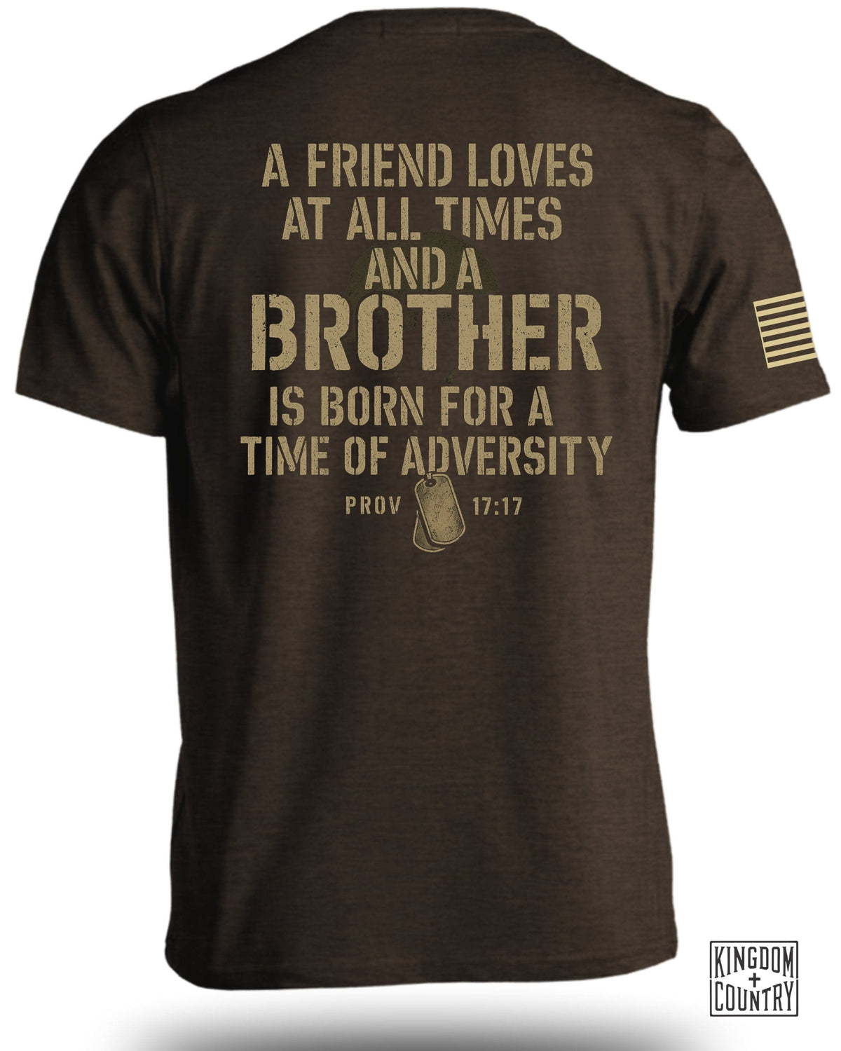 Friend Loves Brother Is Born Prov 17:17 T-Shirt