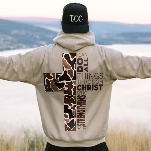 I Can Do All Things Through Christ Who Strengthens Me Printed Men's Hoodie