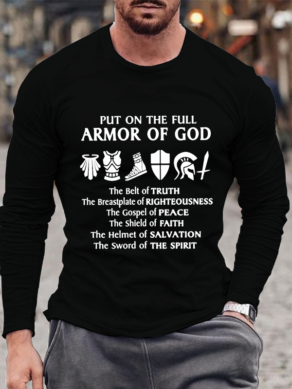 Put on the Full Armor of God Long Sleeve T-Shirt