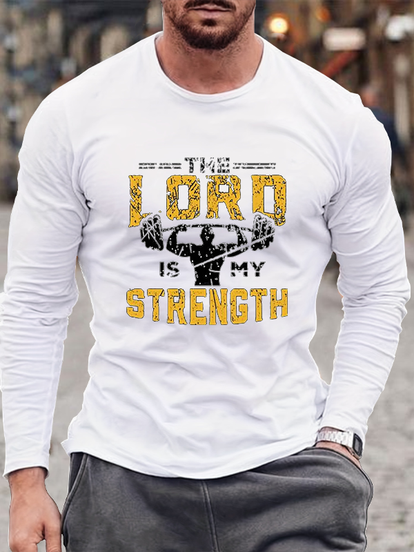 The Lord Is My Strength Long Sleeve T-Shirt