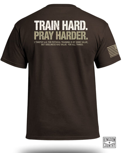 TRAIN HARD - PRAY HARDER T-Shirt