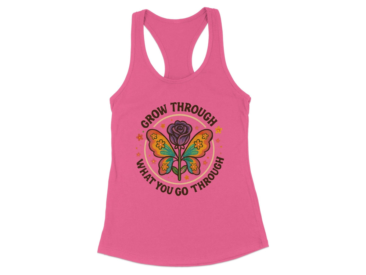 Grow Through What You Go Through Racerback Tank Top
