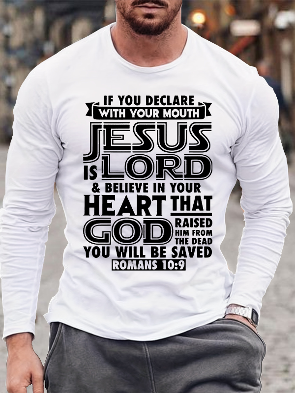 Romans 10:9 Jesus is Lord Christian Cotton Long Sleeve T-Shirt