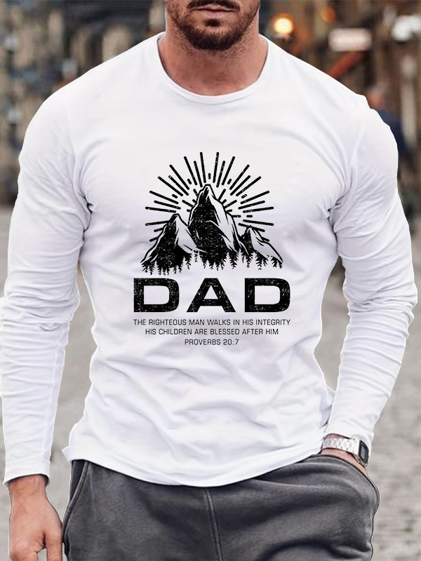 Dad, Proverbs 20:7 Long Sleeve T-shirt