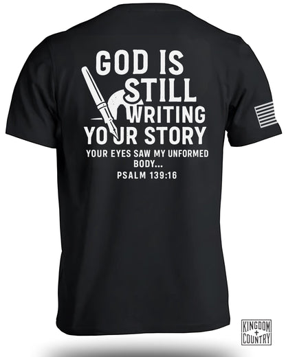 God Is Still Writing Your Story T-Shirt