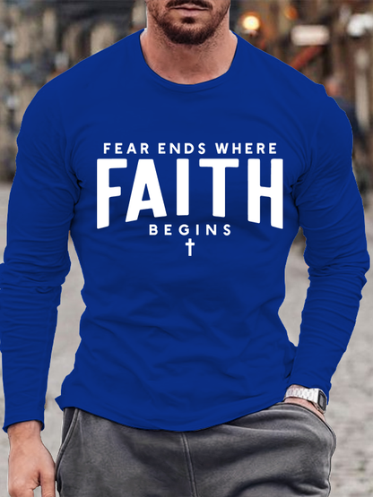 Fear Ends Where Faith Begins Christian Cotton Long Sleeve T-Shirt
