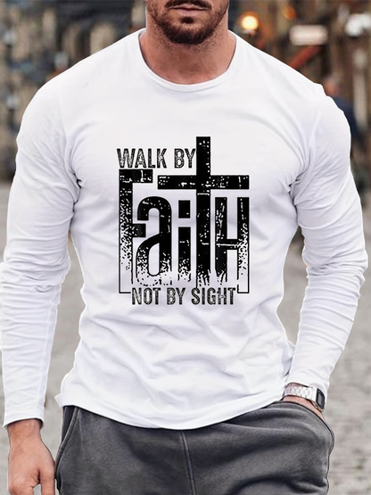 Walk By Faith Not By Sight Cotton Long Sleeve T-Shirt