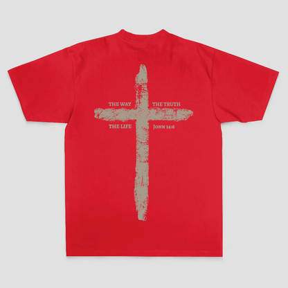 The Way The Truth The Life T-shirt