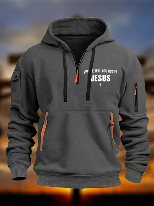 Let Me Tell You About Jesus Jesus God Christian Zipper Hoodies