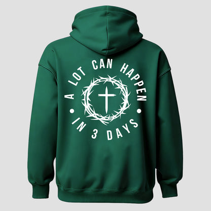 A Lot Can Happen In 3 Days Printed Men's Hoodie
