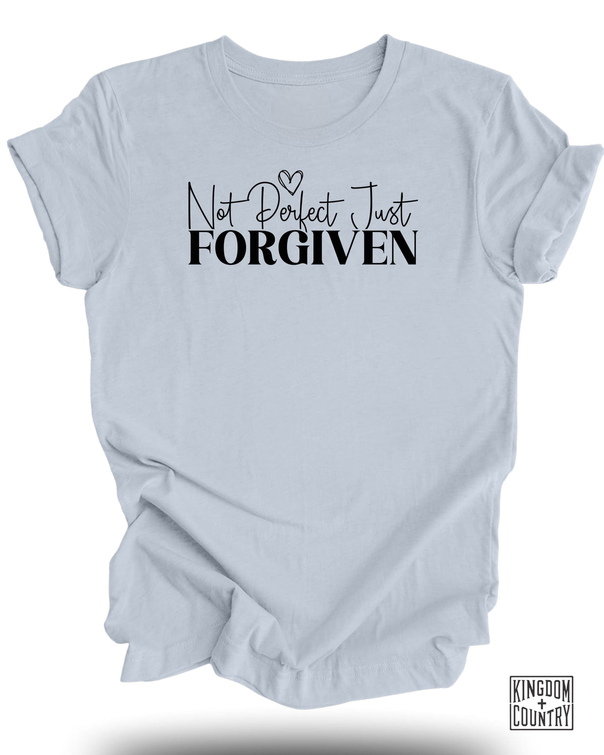 Not Perfect Just Forgiven T-Shirt