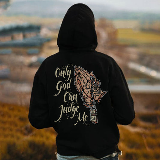 Only God Can Judge Me Printed Men's Hoodie