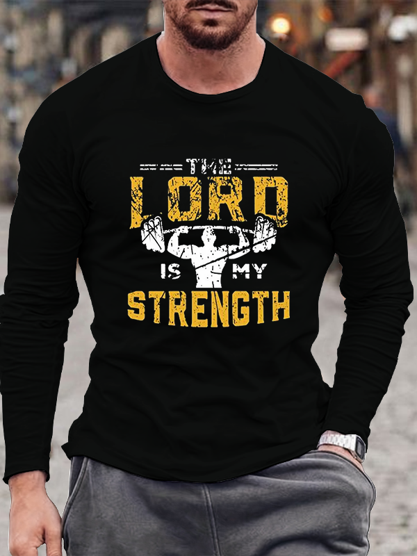 The Lord Is My Strength Long Sleeve T-Shirt