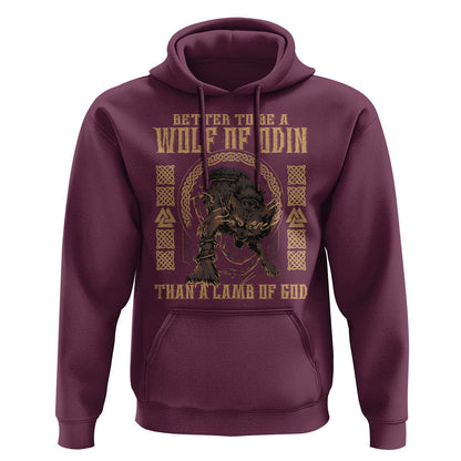 Better To Be Wolf Of Odin Norse Mythology Viking Hoodie Cotton