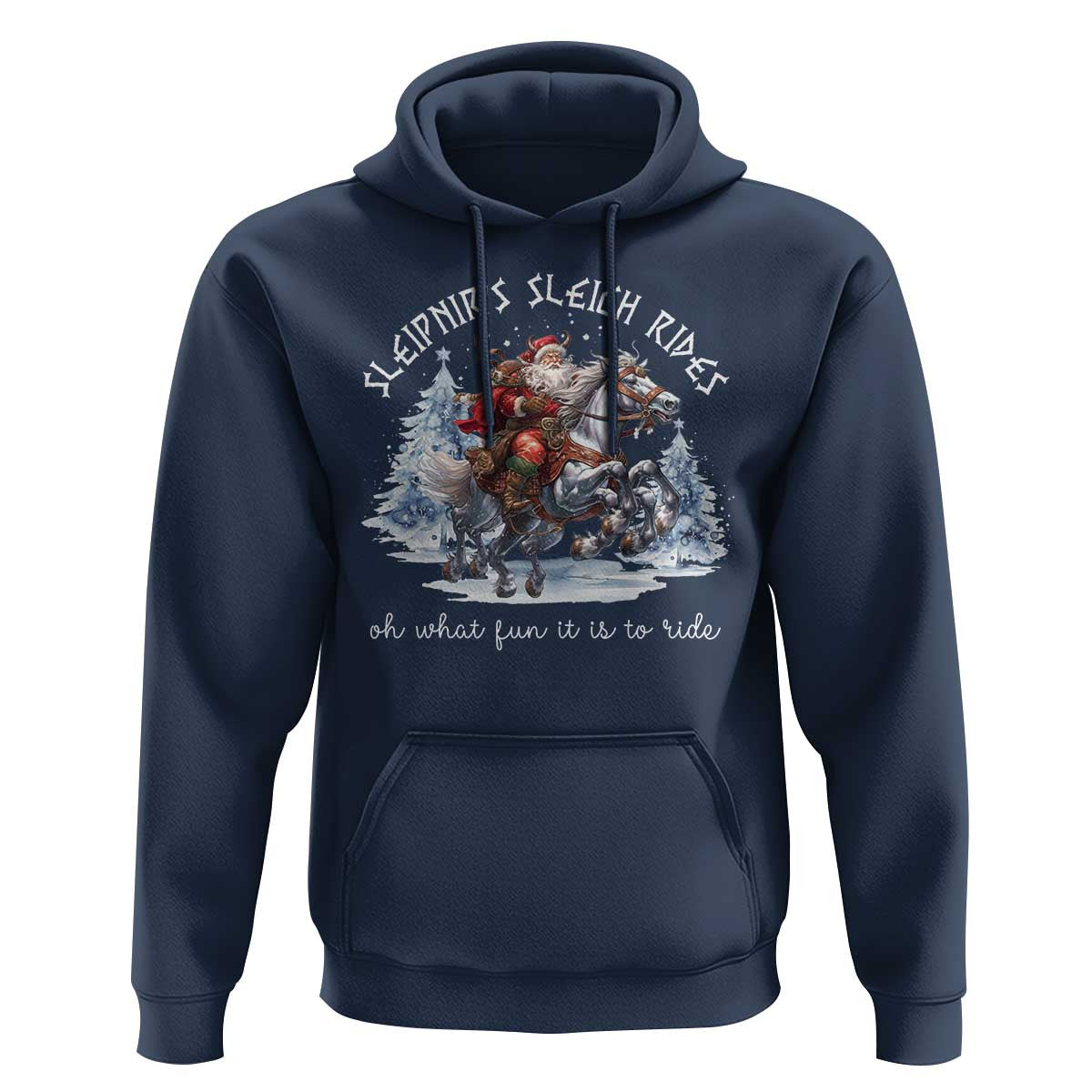 Funny Christmas Santa Sleipnir's Sleigh Rides Oh What Fun It Is To Ride Viking Hoodie Cotton