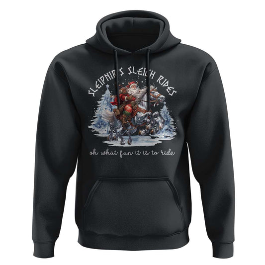 Funny Christmas Santa Sleipnir's Sleigh Rides Oh What Fun It Is To Ride Viking Hoodie Cotton