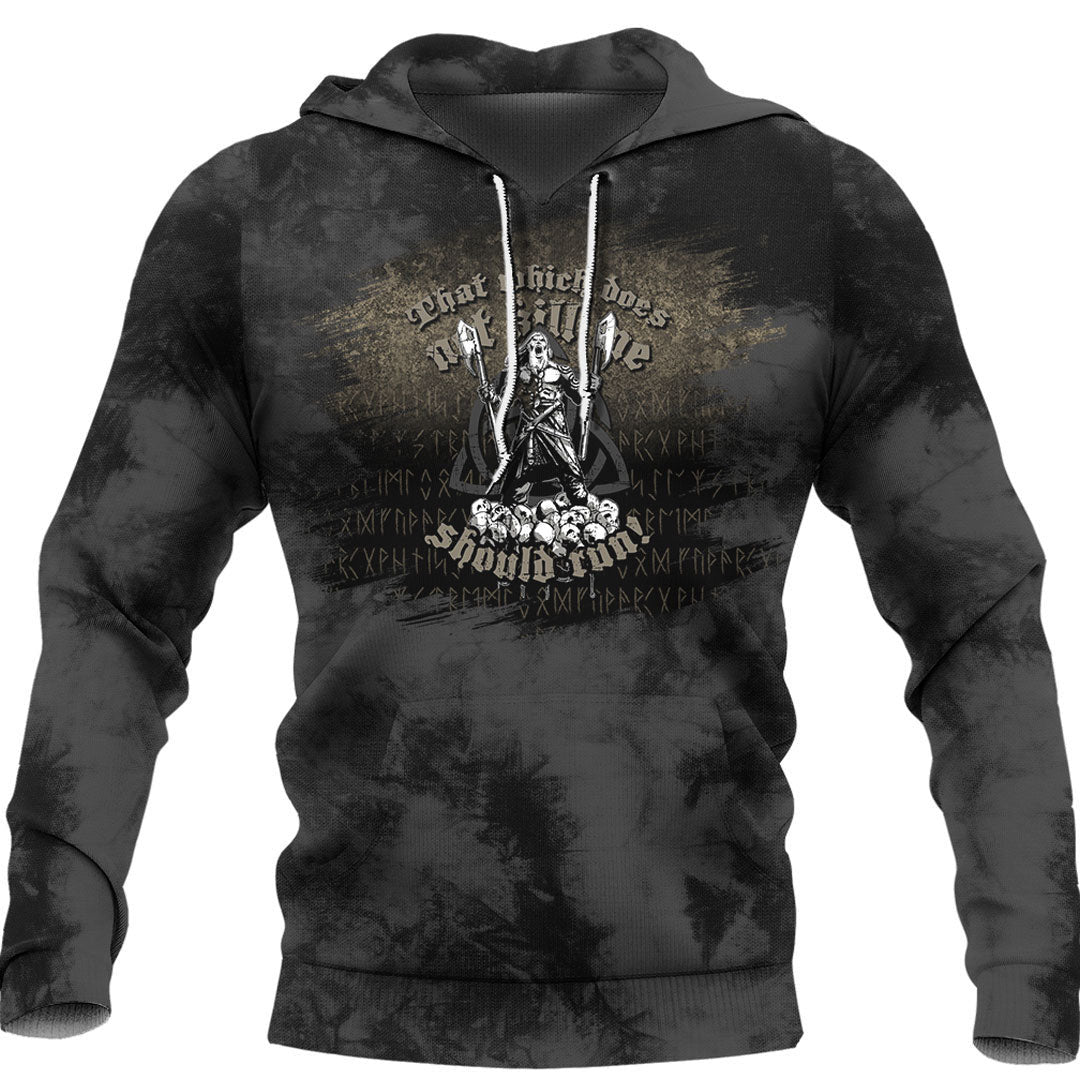 That Which Does Not Kill Me Should Run Viking Hoodie