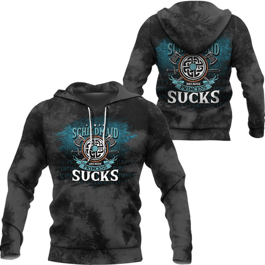 Schildmaid Because Princess Sucks Viking Hoodie