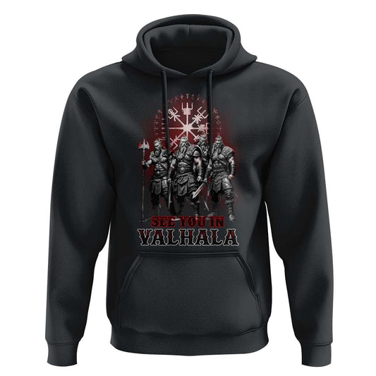 Viking Warrior See You In Valhalla Viking Hoodie Cotton