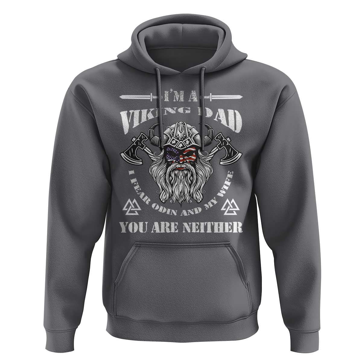 Viking Dad I Fear Odin And My Wife Viking Hoodie Cotton