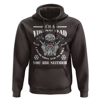Viking Dad I Fear Odin And My Wife Viking Hoodie Cotton