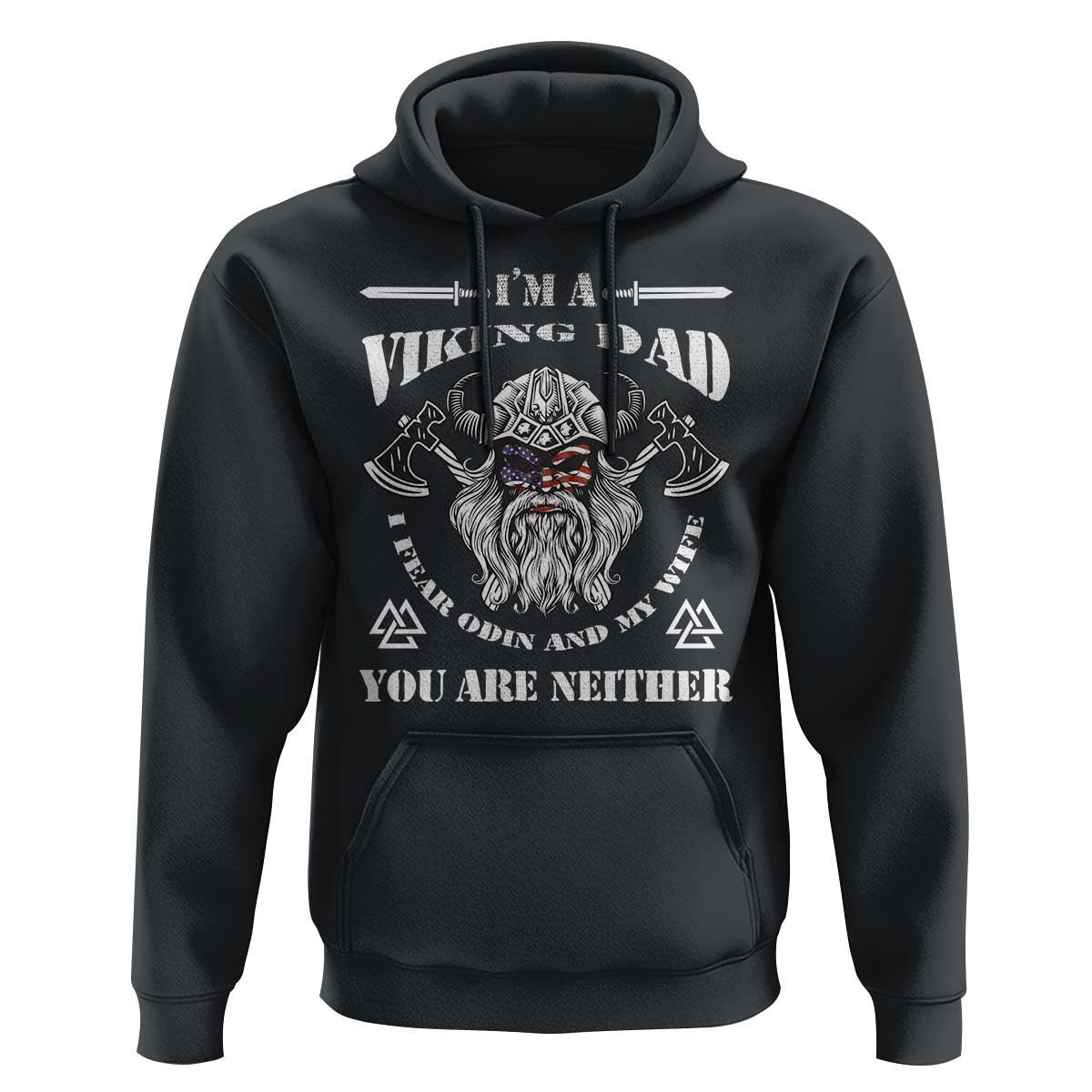 Viking Dad I Fear Odin And My Wife Viking Hoodie Cotton