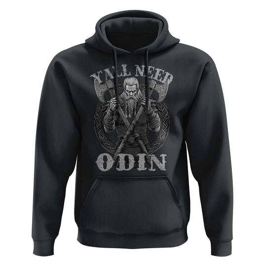 Y'all Need Odin Viking Hoodie Cotton