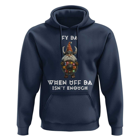Funny Christmas Viking Gnome Fy Da When Uff Da Isn't Enough Norwegian Santa Hat Viking Hoodie Cotton