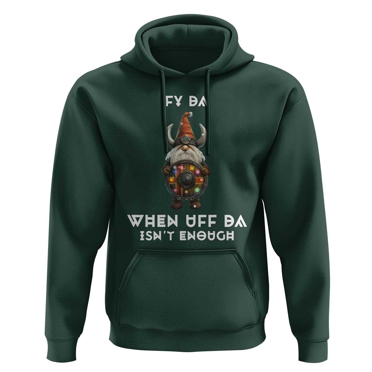 Funny Christmas Viking Gnome Fy Da When Uff Da Isn't Enough Norwegian Santa Hat Viking Hoodie Cotton