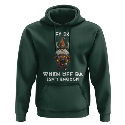 Funny Christmas Viking Gnome Fy Da When Uff Da Isn't Enough Norwegian Santa Hat Viking Hoodie Cotton