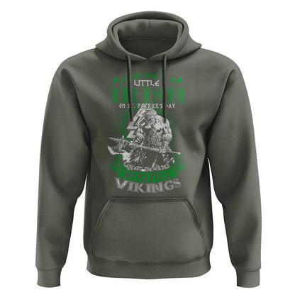 Funny Viking St. Patrick's Day Everyone Is A Little Irish On St. Patrick's Day Except The Viking We're Still Viking Hoodie Cotton