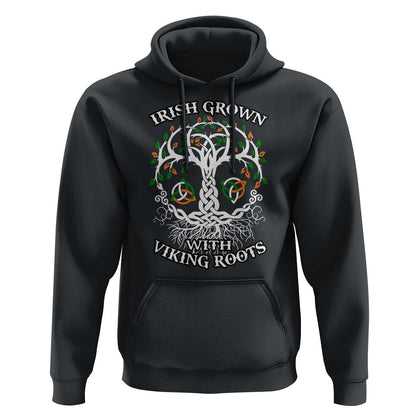 Irish Grown With Viking Roots Viking Hoodie Cotton