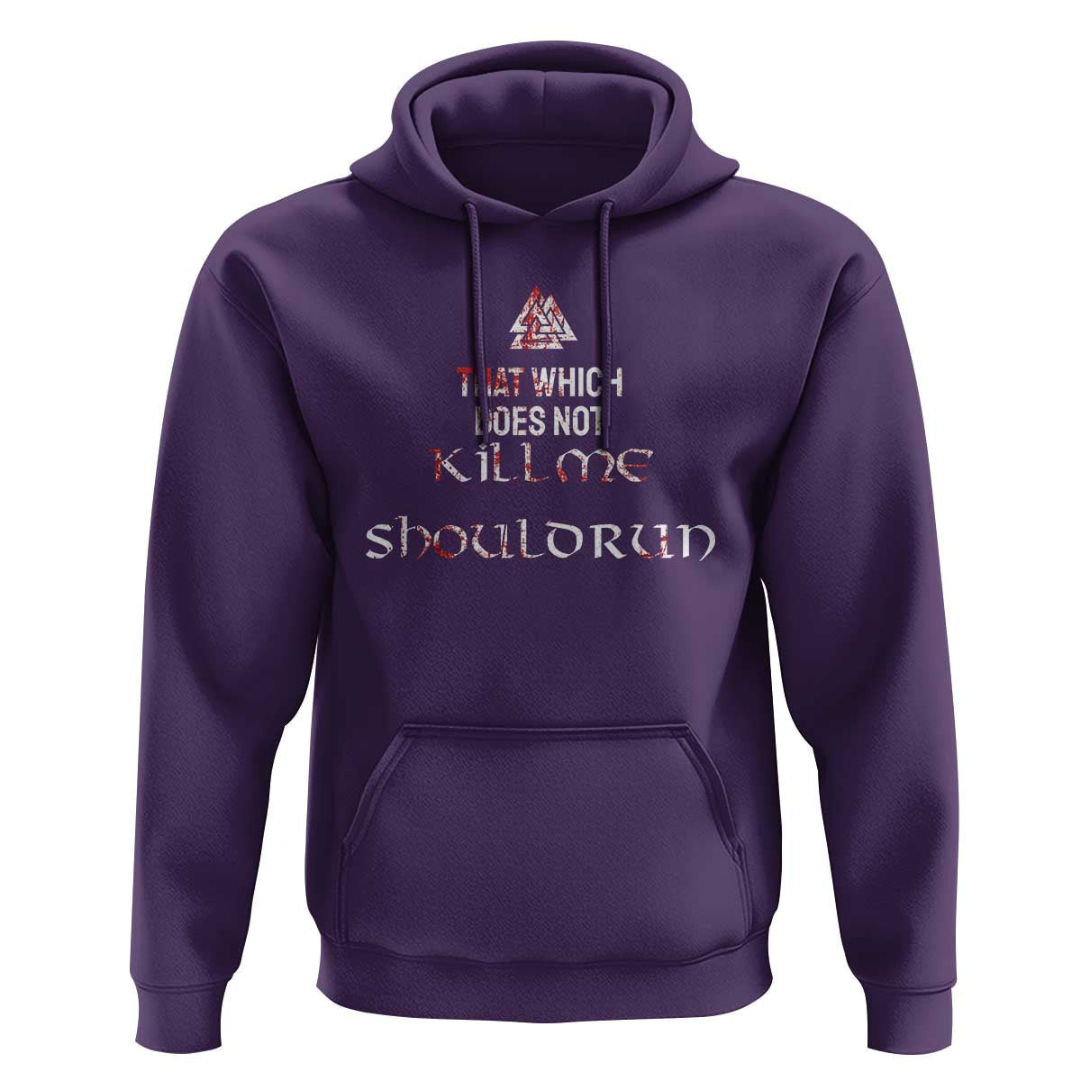 That Which Does Not Kill Me Should Run Viking Hoodie Cotton