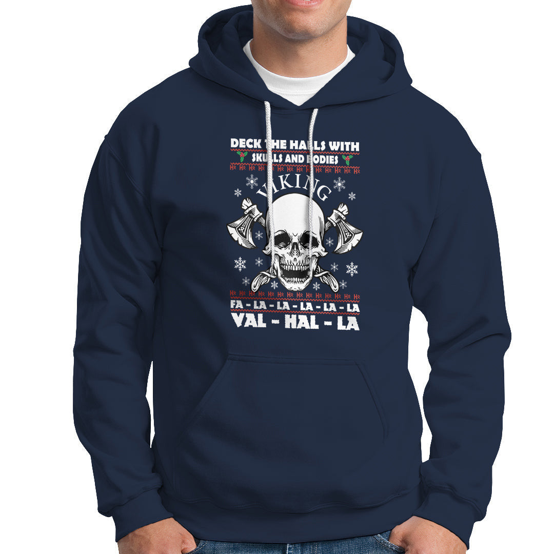 Christmas Viking Valhalla Deck The Halls With Skulls And Bodies Viking Hoodie Cotton