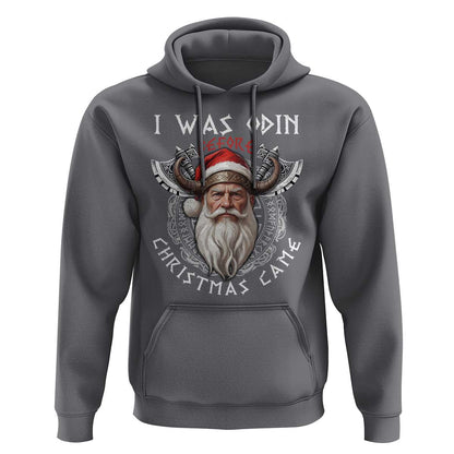 Christmas I Was Odin Before Christmas Came Santa Viking Warriors Xmas Viking Hoodie Cotton