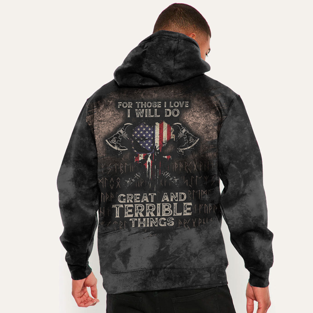 Viking Style Hoodie -Viking American Flag For Those I Love I Will Do Great And Terrible Things Hoodie A39 VKNGB