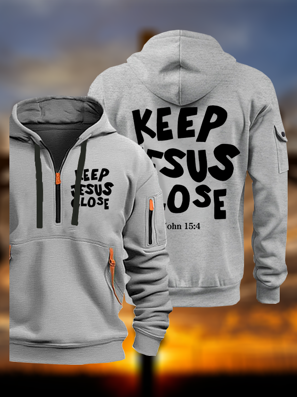 Keep Jesus Close Jesus God Christian Zipper Hoodies