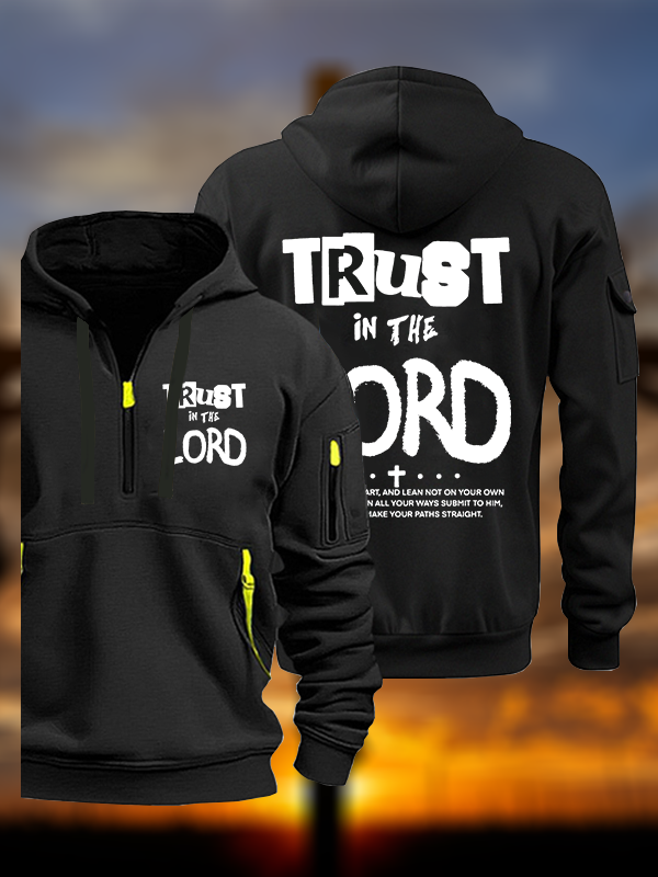 Trust In The Lord Jesus God Christian Zipper Hoodies