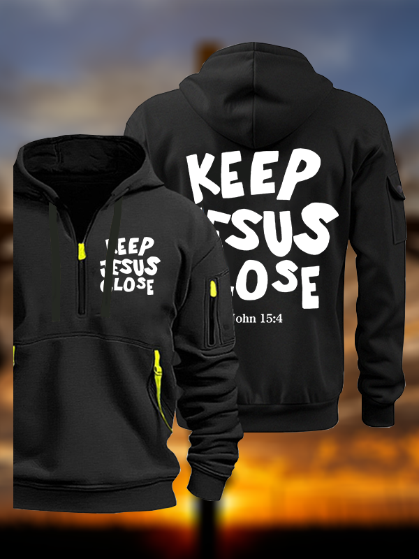 Keep Jesus Close Jesus God Christian Zipper Hoodies