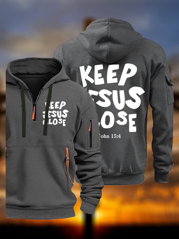 Keep Jesus Close Jesus God Christian Zipper Hoodies