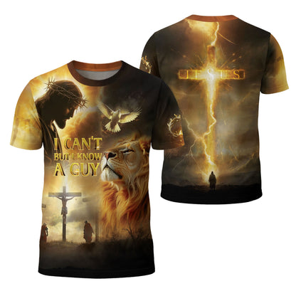 I Can’t But I Know A Guy Lion of Judah Cross of Light Christian T-Shirt