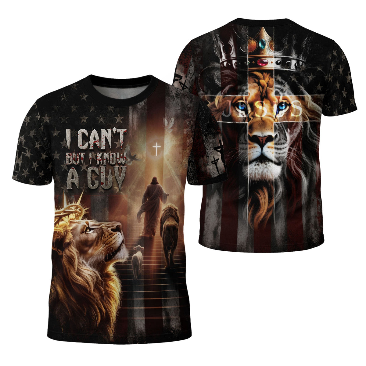 I Can’t But I Know A Guy Lion & Cross American Flag T-Shirt